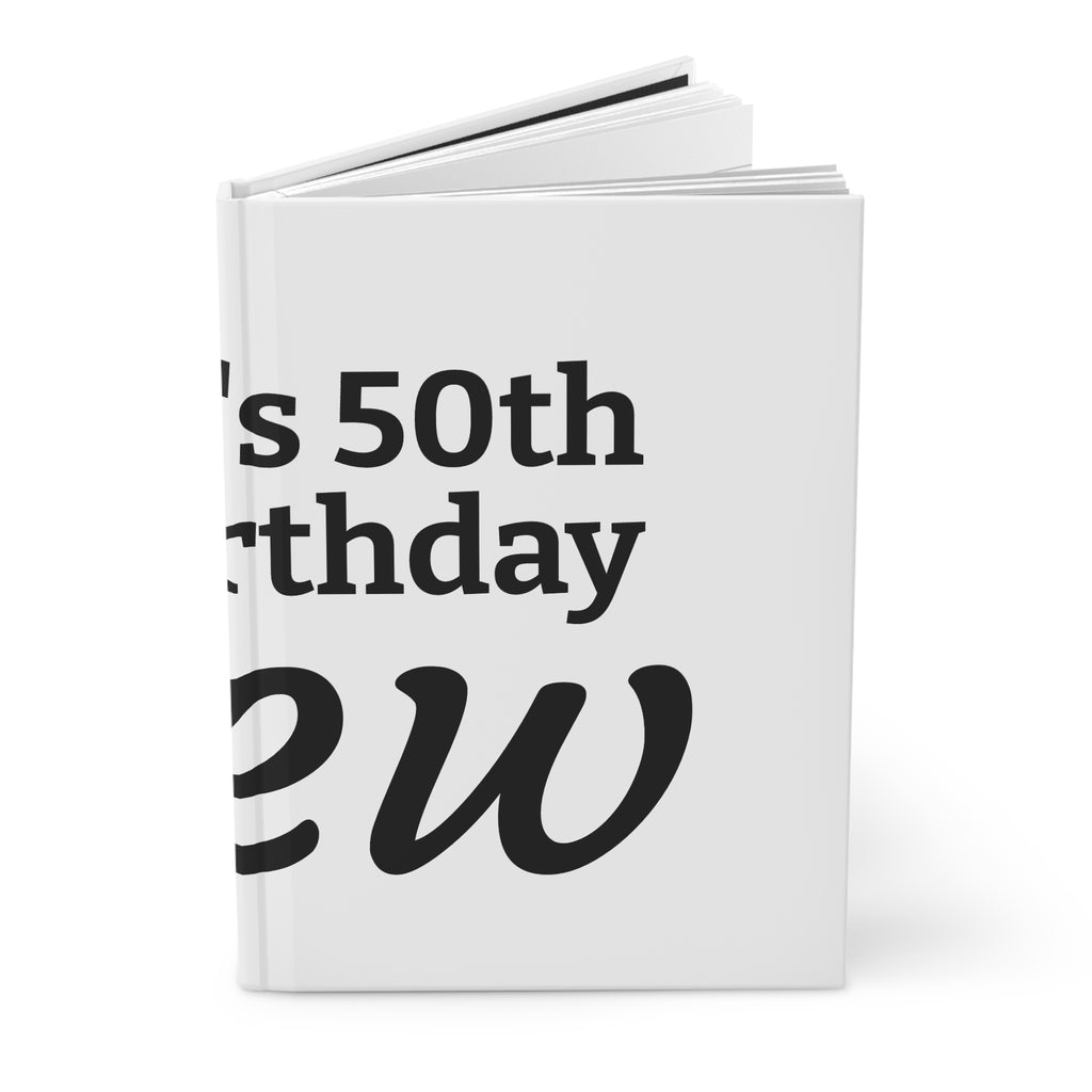 Personalized 50th Birthday Hardcover Journal — Custom Name CroW Design